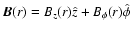 $\vec{B}(r) = B_z(r)
\hat{z} + B_\phi(r) \hat{\phi}$