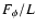 $F_\phi /L$