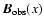 $\vec{B}_{\rm obs}(x)$