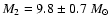$M_2 =
9.8 \pm 0.7~M_\odot$