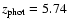 $z_{\rm phot} = 5.74$