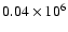$0.04\times10^6$