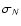 $\sigma_N$