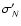$\sigma_N'$