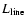 $L_{\rm line}$