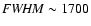 ${\it FWHM}\sim1700$
