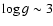 $\log g\sim 3$