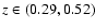$z\in(0.29, 0.52)$