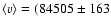 $\left<{v}\right>=(84505\pm163$