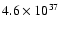 $4.6\times10^{37}$