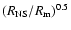 $(R_{\rm NS}/R_{\rm m})^{0.5}$