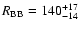 $R_{\rm BB} = 140^{+17}_{-14}$