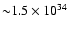 ${\sim}1.5\times10^{34}$