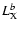 $L_{\rm X}^{b}$