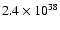 $2.4\times10^{38}$