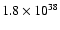 $1.8\times10^{38}$