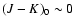 $(J-K)_{0} \sim 0$