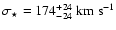 $\sigma_\star=174^{+24}_{-24}~{\rm km~s^{-1}}$