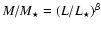 $M/M_\star=(L/L_\star)^\beta$