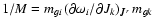 $1/M=m_{gi}\left(\partial\omega_i/\partial J_k\right)_{\bm{J}^r}m_{gk}$