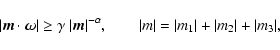 \begin{displaymath}%
\vert\bm{m}\cdot\bm{\omega}\vert\ge\gamma~\vert\bm{m}\vert^...
...ert m\vert=\vert m_{1}\vert+\vert m_{2}\vert+\vert m_{3}\vert,
\end{displaymath}