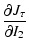 $\displaystyle {{\partial J_{\tau}}\over{\partial I_{2}}}$