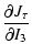$\displaystyle {{\partial J_{\tau}}\over{\partial I_{3}}}$