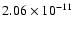 $2.06 \times 10^{-11}$