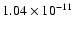 $1.04 \times 10^{-11}$