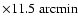 $\times 11.5~{\rm arcmin}$