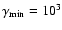 $\gamma_{\rm min}=10^{3}$
