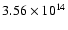 $3.56\times 10^{14}$
