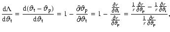 $\displaystyle \frac{\ensuremath{{\rm d}}\Lambda}{\ensuremath{{\rm d}}\vartheta_...
...l\vartheta_{\rm t}}}{\frac{1}{r}\frac{\partial r}
{\partial\vartheta_{\rm p}}},$
