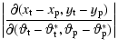 $\displaystyle \left\vert\frac{\partial(x_{\rm t}- x_{\rm p}, y_{\rm t}- y_{\rm ...
...rm t}- \vartheta_{\rm t}^*,\vartheta_{\rm p}-
\vartheta_{\rm p}^*)}
\right\vert$