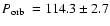 $\mbox{$P_{\rm orb}$ }=114.3\pm2.7$