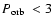 $\mbox{$P_{\rm orb}$ }<3$