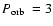 $\mbox{$P_{\rm orb}$ }=3$