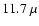 $11.7~\mu$