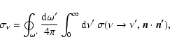 \begin{displaymath}\sigma_\nu = \oint_{\omega^{\prime}}
\frac{{\rm d}\omega^\pri...
... ~
\sigma(\nu \to \nu^\prime, \vec{n} \cdot \vec{n^\prime }) ,
\end{displaymath}