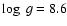 $\log~g=8.6$