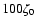 $100 \zeta_0$