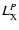 $L_{\rm X}^{P}$