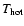$T_{\rm hot}$