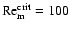 ${\rm Re}_{\rm m}^{\rm crit} = 100$
