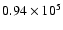 $0.94 \times 10^5$