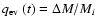 $\mbox{$q_{\rm ev}$ }(t)=\Delta M/\mbox{$M_i$ }$