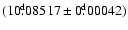 $(10.\!\!^{\rm d}08517\pm0.\!\!^{\rm d}00042)$
