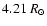 $4.21~R_{\odot}$