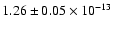 $1.26\pm0.05 \times 10^{-13}$