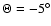 $\Theta=-5^\circ$